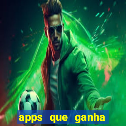 apps que ganha dinheiro jogando